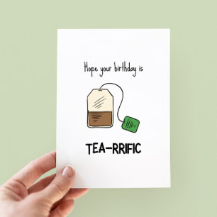 Funny Tea-rrific Pun Birthday Kaart