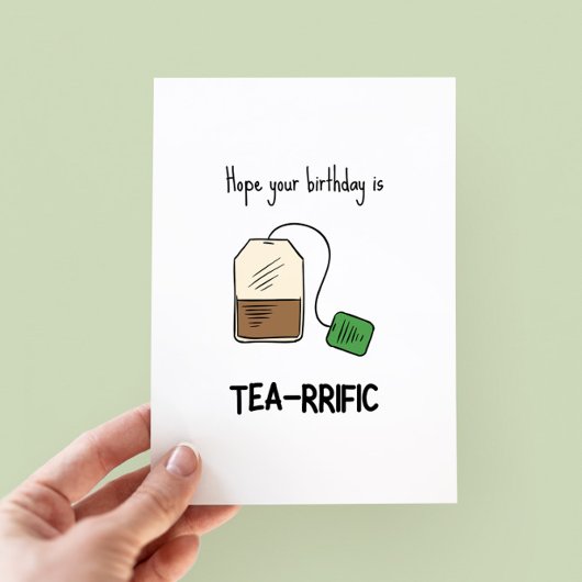 Funny Tea-rrific Pun Birthday Kaart