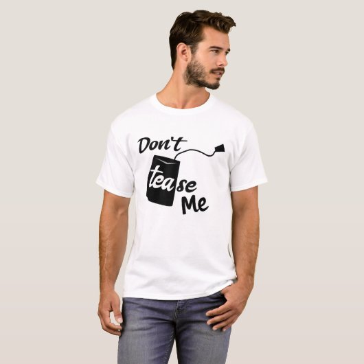 Funny Tea Tease Slogan Cozy Fun Slogan T-shirt (Voorkant volledig)