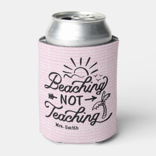 Funny Teacher Beach Quote Kute roze zomer Blikjeskoeler