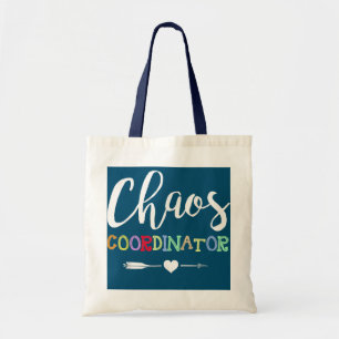 Funny Teacher Chaos Coordinator Tote Bag