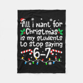 Funny Teacher Christmas Students Saying 6-7 67 Six Fleece Deken (Voorkant)