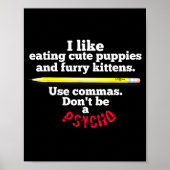 Funny Teacher English Use Commas Dont Be A Psycho Poster (Voorkant)