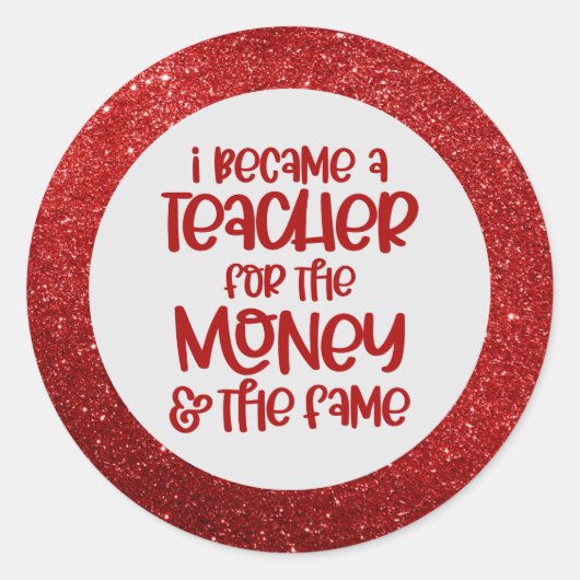 Funny Teacher Gezegde Red Glitter Sparkle Humor Ronde Sticker (Voorkant)