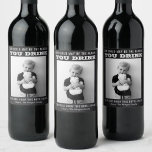 Funny Teacher Gift Wine Label Wijn Etiket<br><div class="desc">Show al die zorgverleners en docenten hoeveel je ze dit vakantieseizoen waardeert! Bewerk eenvoudig alle tekst en de foto op dit mooie wijnetiket.</div>