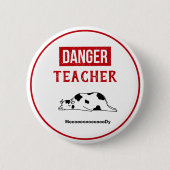 Funny Teacher in Bad Mood Button (Voorkant)