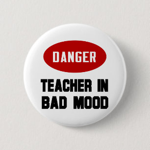 Funny Teacher in Bad Mood Ronde Button 5,7 Cm