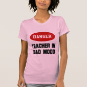 Funny Teacher in Bad Mood T-shirt (Voorkant)