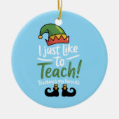 Funny Teacher met Kerstmis is mijn favoriete leraa Keramisch Ornament (Voorkant)