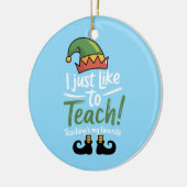 Funny Teacher met Kerstmis is mijn favoriete leraa Keramisch Ornament (Links)