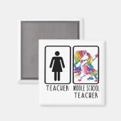 Funny Teacher Middle School Teacher Magneet (Voorkant / Achterkant)