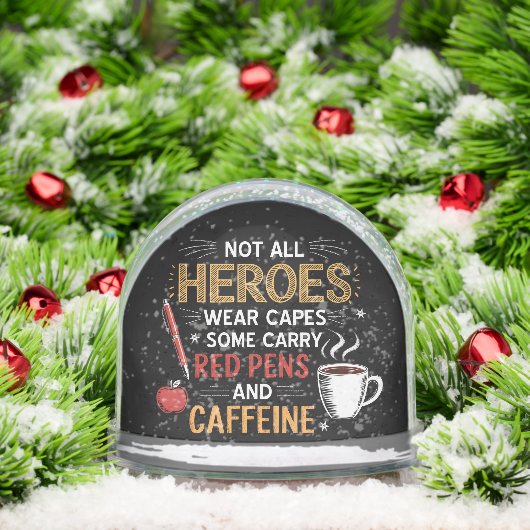 Funny Teacher Not All Heroes Wear Capes Coffee Sneeuwbol (Kerstmis)