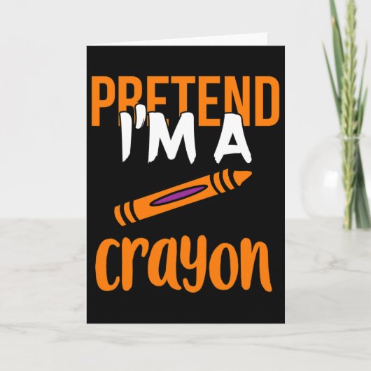 Funny Teacher Pretend I'm A Crayon Halloween Gift  Kaart (Voorkant)