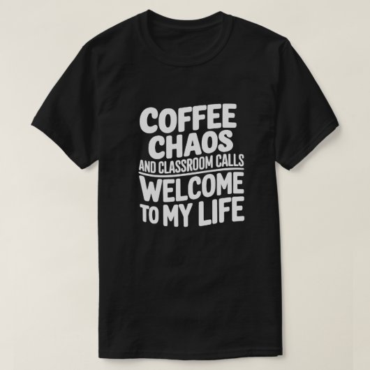 Funny Teacher Quote T-shirt (Design voorkant)