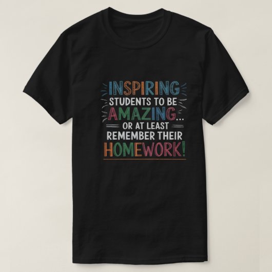 Funny Teacher Quote T-shirt (Design voorkant)