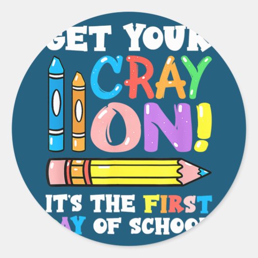 Funny Teacher Student First Day Of School Get Ronde Sticker (Voorkant)