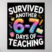 Funny Teacher Survived 67 Days Of Teaching Meme Ge Poster (Voorkant)