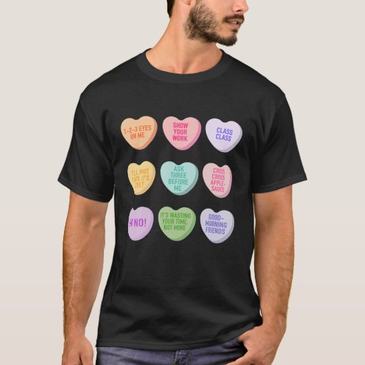 Funny Teacher Valentijnsdag Conversation Heart Sc T-shirt (Voorkant)