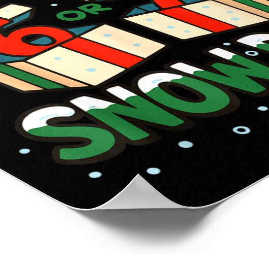 Funny Teacher Winter Saying I Need 6 7 Snow Days C Poster (Hoek)