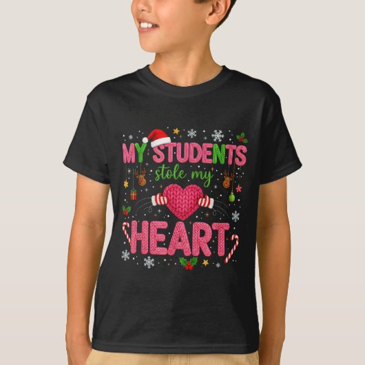 Funny Teacher Xmas My Students Stole My Heart Chri T-shirt (Voorkant)