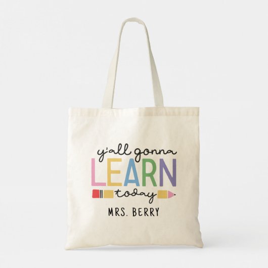 Funny Teacher Y'all gaat vandaag leren Tote Bag (Achterkant)