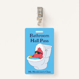 Funny Teachers School Bathroom Hall Pass Badge