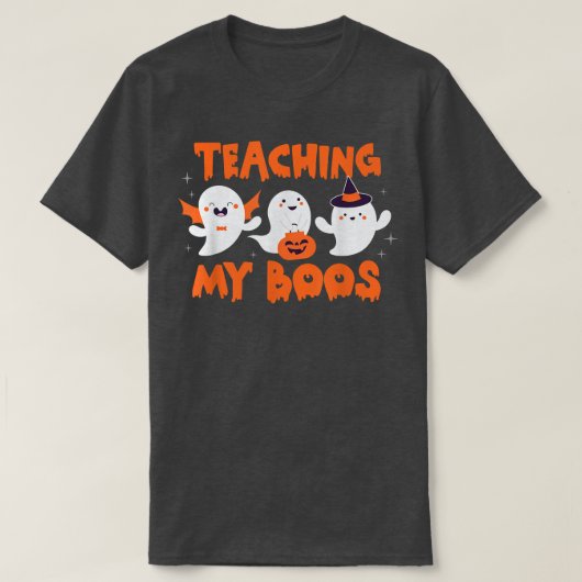 Funny Teaching My Boos Teacher Ghost Halloween Cos T-shirt (Design voorkant)