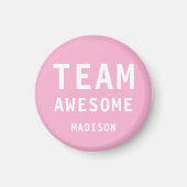 Funny Team Awesome Pink Personalized Name Magneet (Voorkant)