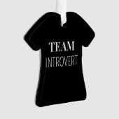 Funny "Team Introvert" T-Shirt Custom Kerstmis Ornament (voorkant)