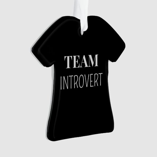Funny "Team Introvert" T-Shirt Custom Kerstmis Ornament (voorkant)