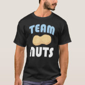 Funny Team Nuts Baby Boy Gender Reveal Announcemen T-shirt (Voorkant)