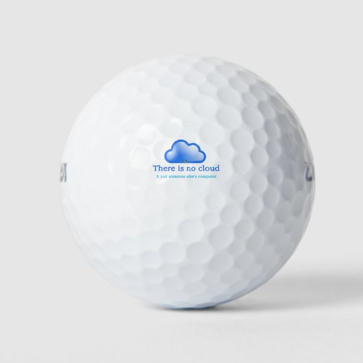 Funny Tech Humor Er is geen wolk zijn computer Golfballen (Voorkant)