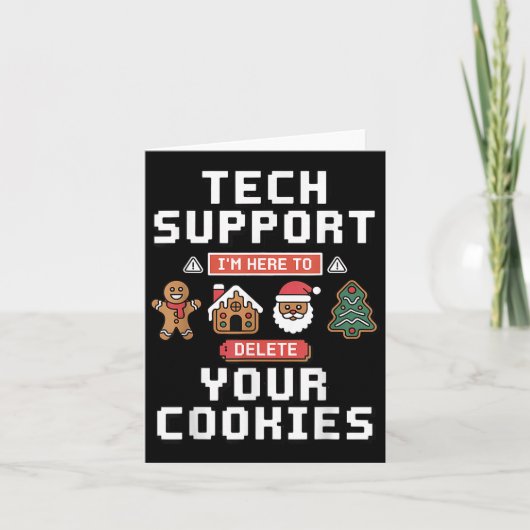 Funny Tech Suprt Here To Delete Cookies Xmas Men W Kaart (Voorkant)