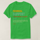Funny Technical Support Gifts Tech Gag Joke Techie T-shirt (Design voorkant)