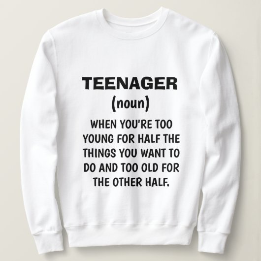 Funny "TEENAGER DEFINITION" Sweatshirt (Design voorkant)