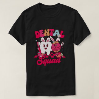 Funny Teeth Dental Squad Dentist Happy Paasdag T-shirt