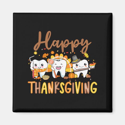 Funny Teeth Thanksgiving Dentist Turkey Dental Squ Magneet (Voorkant)