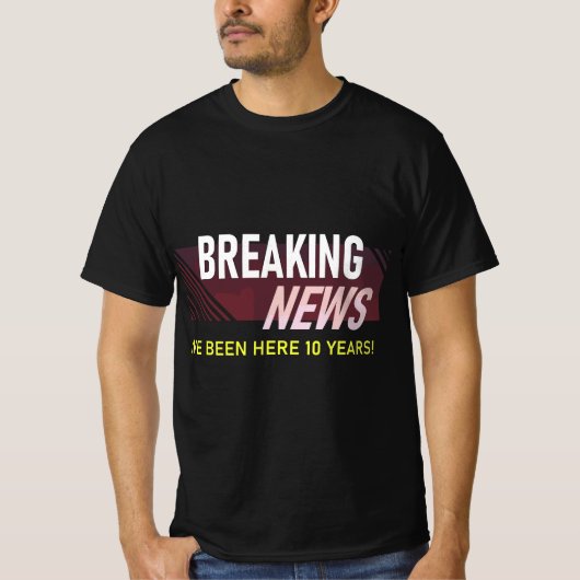 Funny Ten Year Work Anniversary 10th Employee Appr T-shirt (Voorkant)
