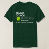 Funny Tennis Coach Definition Coaching Gift T-shirt (Design voorkant)