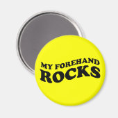 Funny Tennis My Forehand Rocks Magneet (Voorkant / Achterkant)