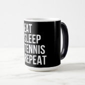 Funny Tennis Player Gift - Eat Sleep Tennis Magische Mok (Voorkant rechts)