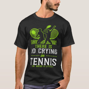 Funny Tennis Player Racket Er wordt geen crème in T-shirt