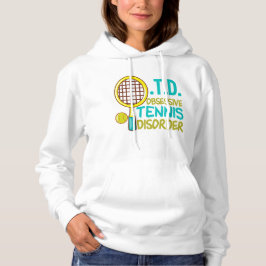 Funny Tennis Player Women's Hoodie