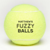 Funny Tennis Quote Custom Name Fuzzy Tennis Balls Tennisballen (Voorkant)