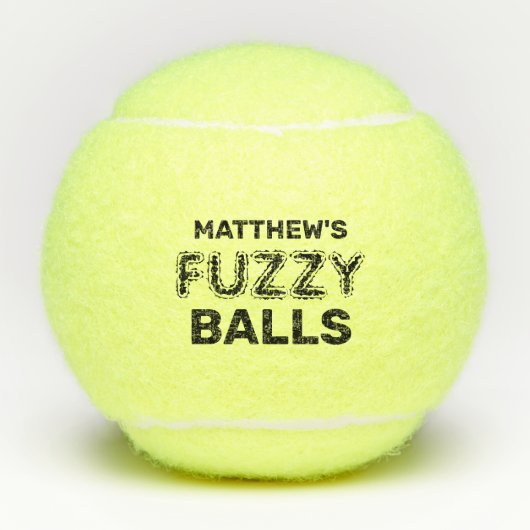 Funny Tennis Quote Custom Name Fuzzy Tennis Balls Tennisballen (Voorkant)
