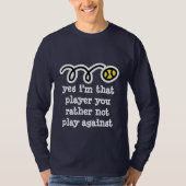 Funny tennis shirt met humoristisch citaat (Voorkant)