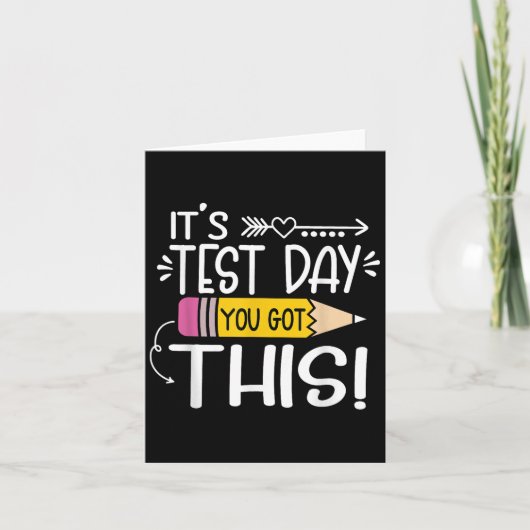 Funny Testing Day Its Test Day You Got This Teache Kaart (Voorkant)