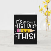 Funny Testing Day Its Test Day You Got This Teache Kaart (Gele Bloem)