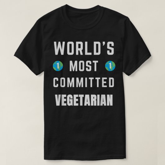 Funny Tet Saying World's Most Committed Vegetarian T-shirt (Design voorkant)