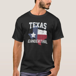 Funny Texas Neanderthal Politieke Verklaring Ameri T-shirt